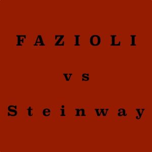 Fazioli vs Steinway comparison