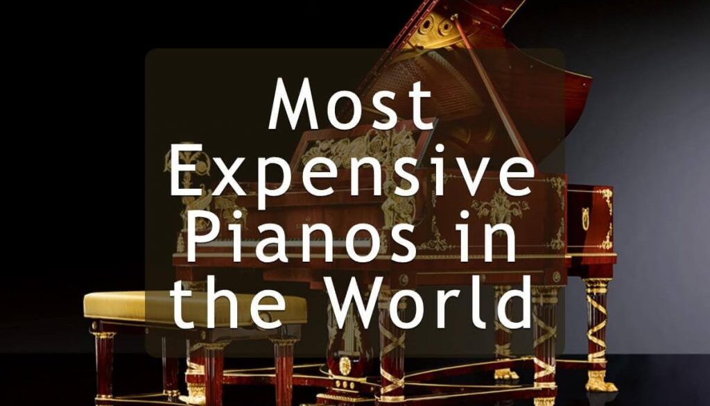 most expensive pianos in the world
