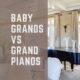baby grands vs grand pianos