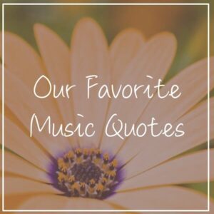 A flower with the words " our favorite music quotes ".