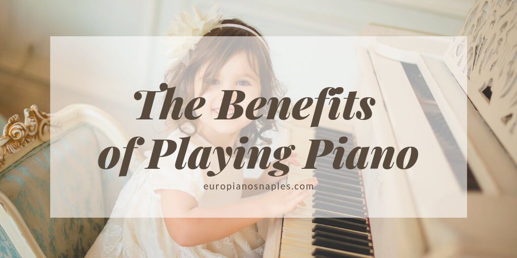 The  Multiple Mind-Blowing Benefits of Playing Piano